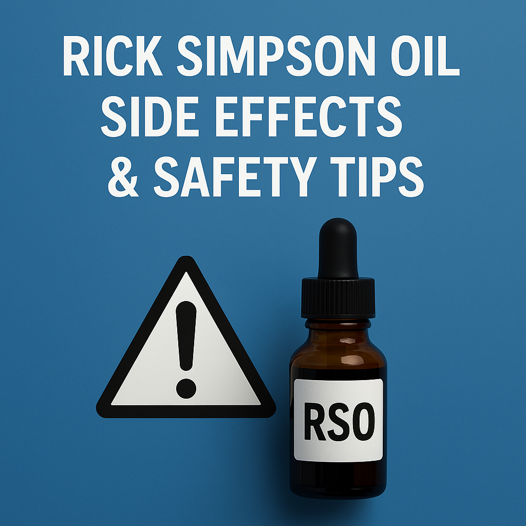 Rick Simpson Oil Side Effects & Safety Tips